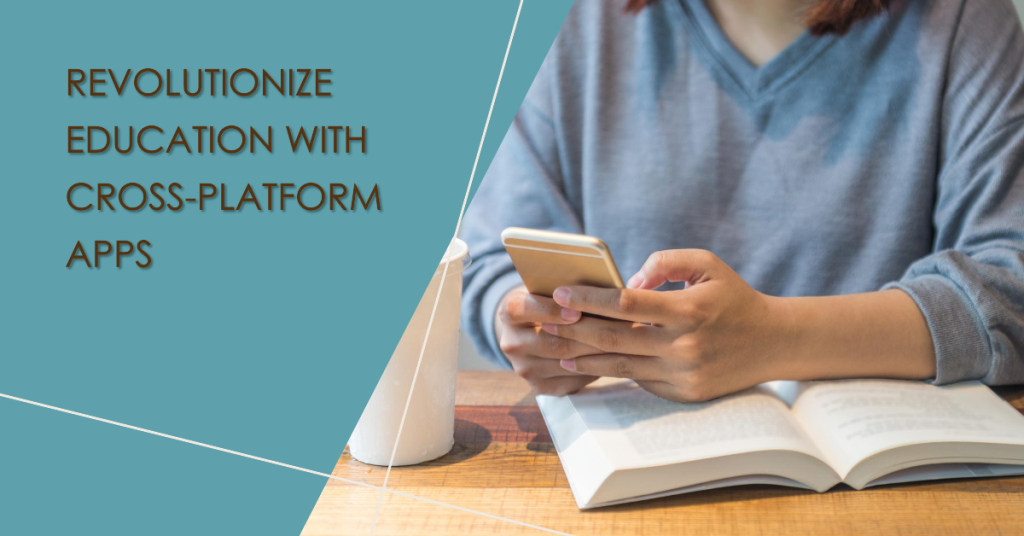 Cross-platform Development for Education Apps