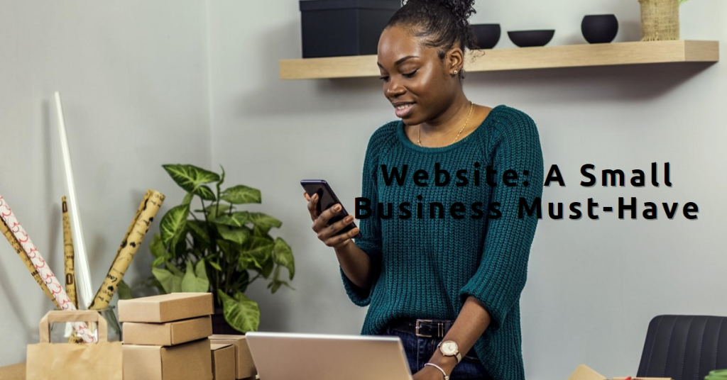 Why a Website is Crucial for Small Business Success?