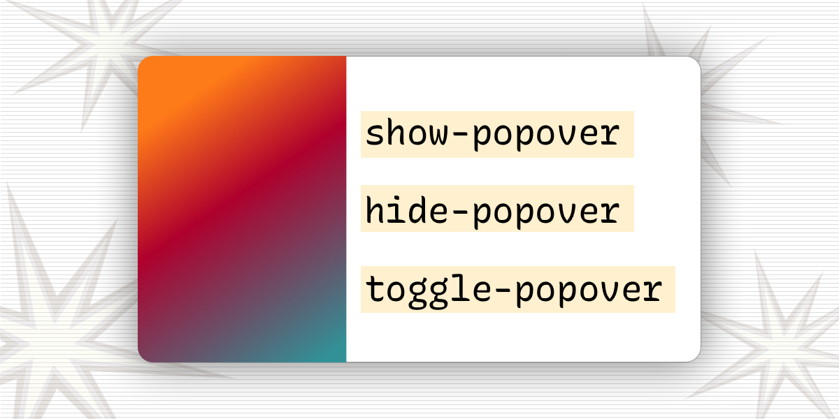 Invoker Commands: Additional Ways To Work With Dialog, Popover… And More?