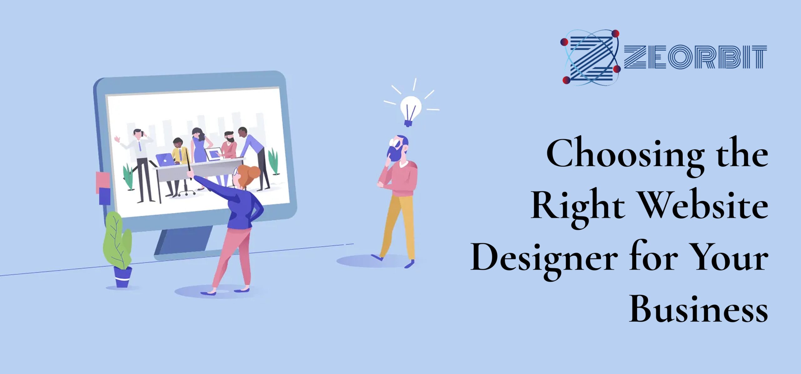 Choosing the Right Website Designer for Your Business