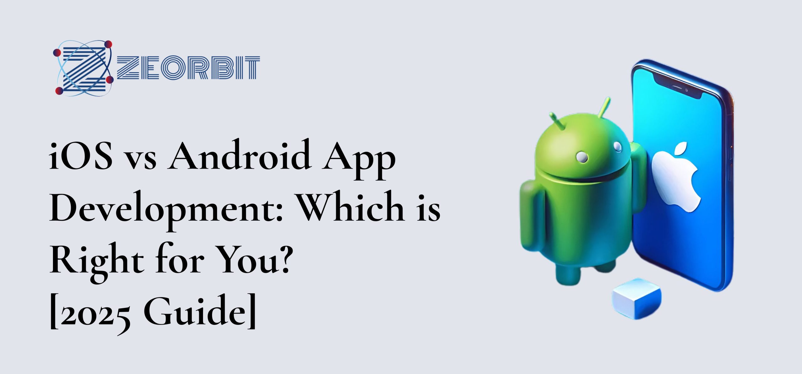 iOS vs Android App Development