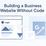 How to Create a Business Website Without Coding